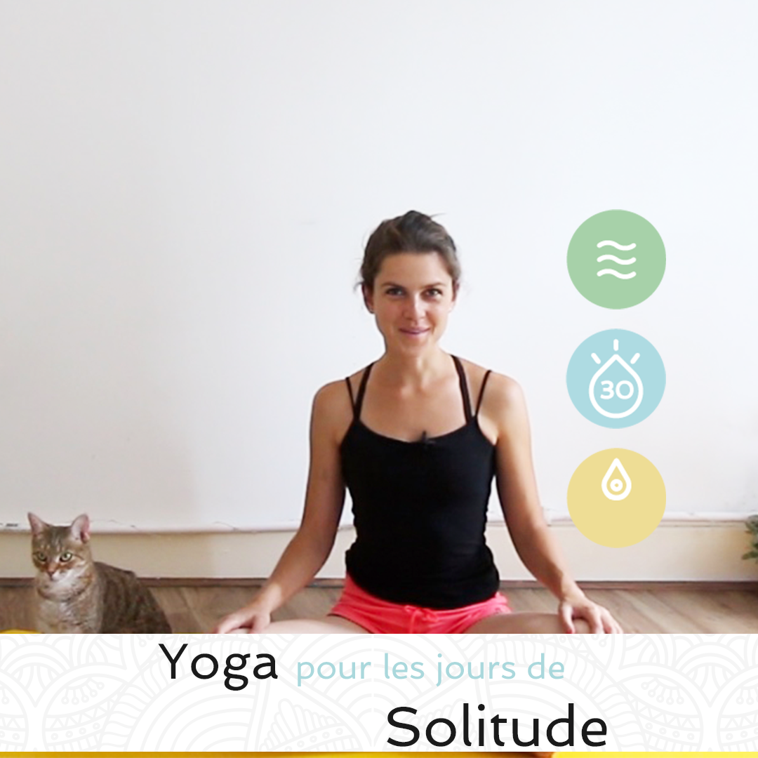 Yoga pour les jours de Solitude