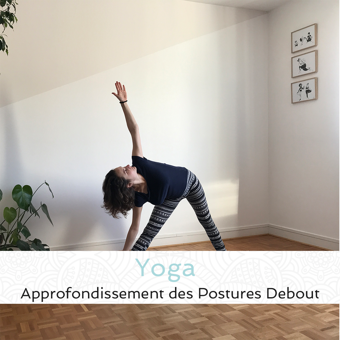 Approfondir les postures debout