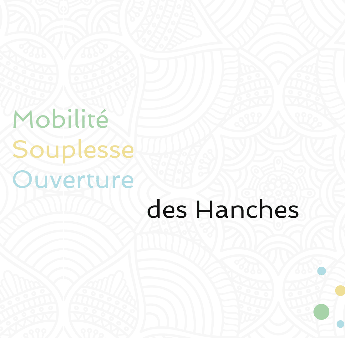 Mobilité des hanches
