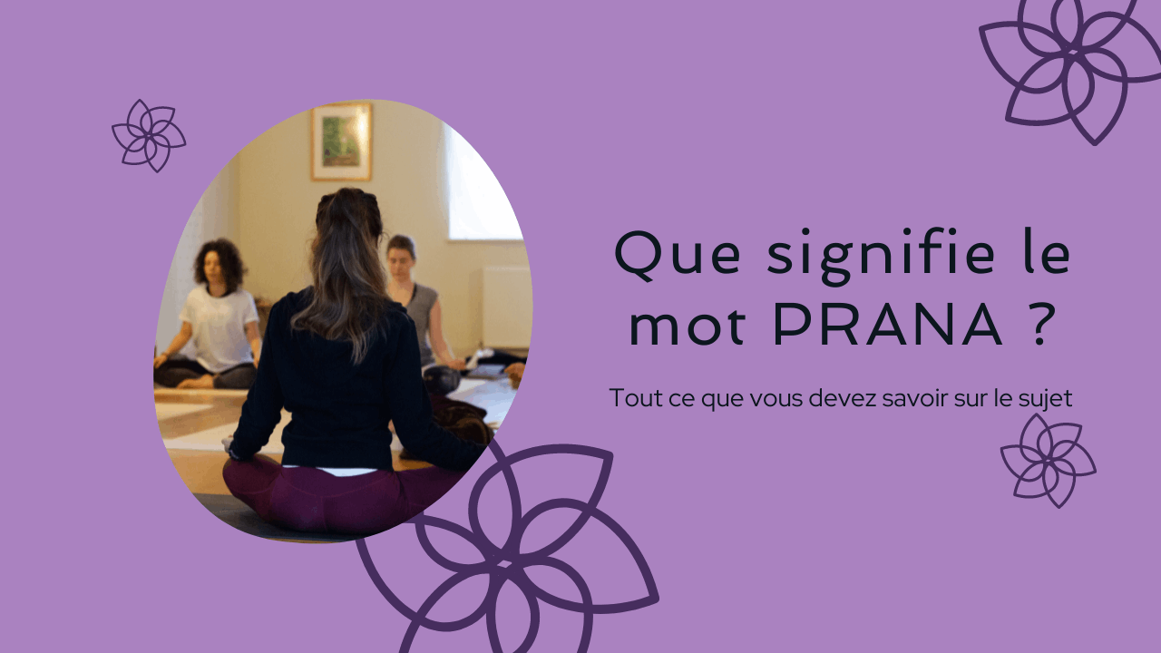 Que signifie le mot "Prana" ?
